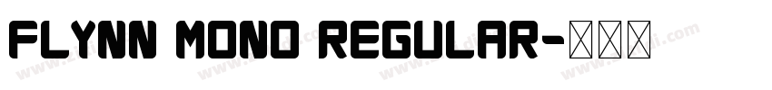 Flynn mono regular字体转换
